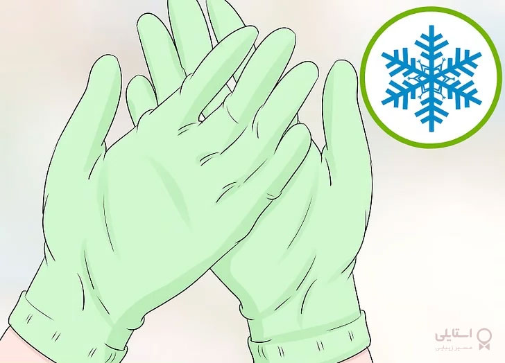 برای محافظت در برابر سرما و مواد شیمیایی از دستکش استفاده کنید